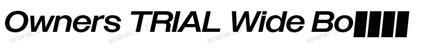 Owners TRIAL Wide Bo字体转换